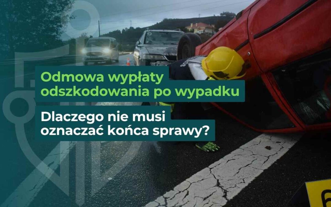Grafika artykułu o odmowie wypłaty odszkodowania po wypadku przez ubezpieczyciela