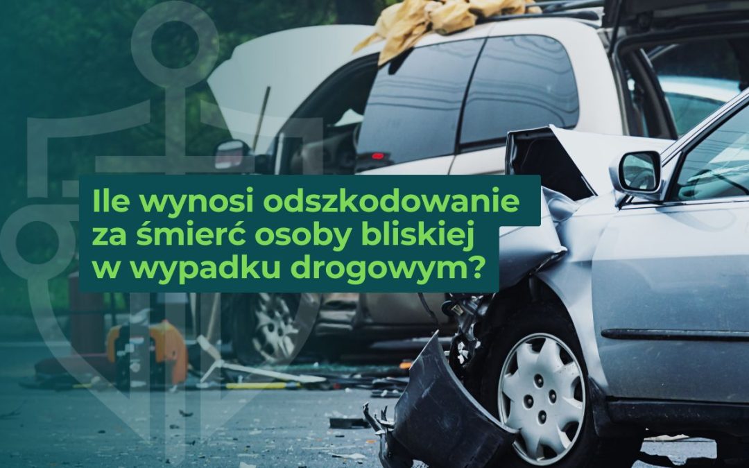 Polish banner asking how much compensation is for a loved one’s death in a road accident, over a car crash scene.