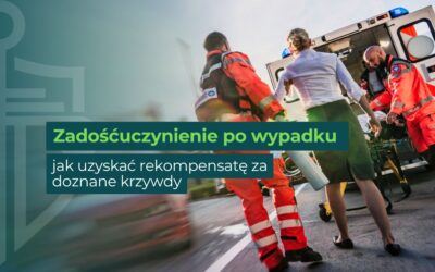 Zadośćuczynienie po wypadku – jak uzyskać rekompensatę za doznane krzywdy